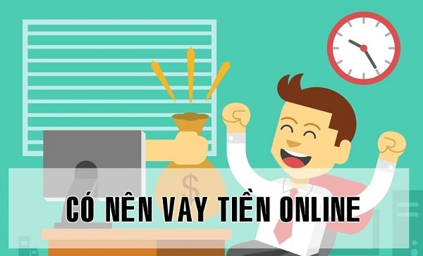 Có nên vay tiền online không?