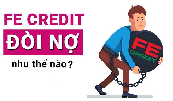 Cách xử lý khi bị Fe Credit đòi nợ