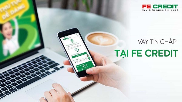 Hồ sơ và thủ tục vay 10 triệu FE Credit
