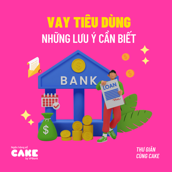 Những lưu ý quan trọng khi vay tiền cake