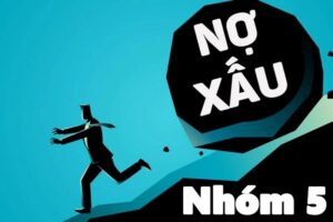 Quy trình xóa nợ xấu nhóm 5 trên hệ thống CIC