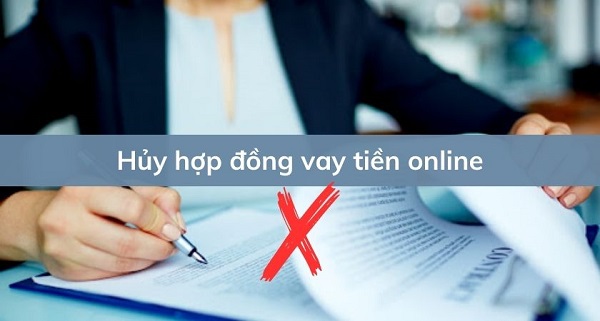 Quy trình hủy hợp đồng vay tín chấp khi chưa nhận tiền