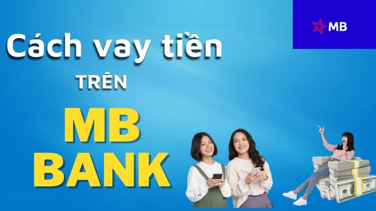 Điều kiện vay sinh viên tại MB Bank