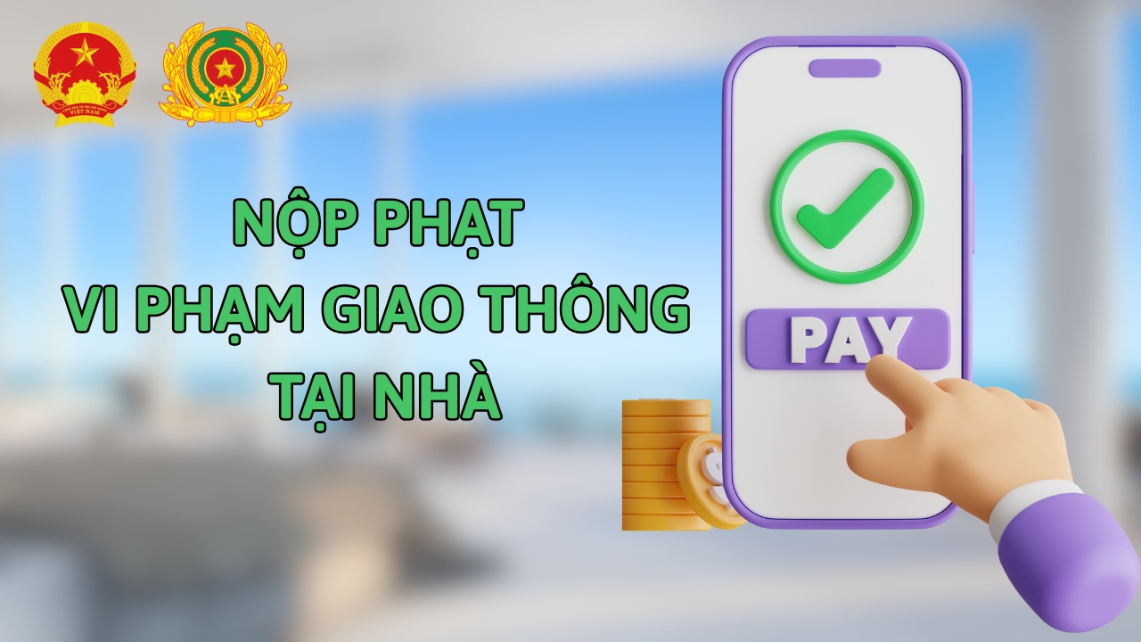 Hướng dẫn chi tiết cách nộp phạt giao thông qua ngân hàng