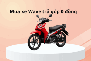 Mua xe trả góp 0 đồng