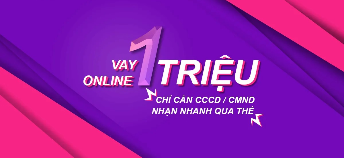 Vay 1 triệu online là gì?